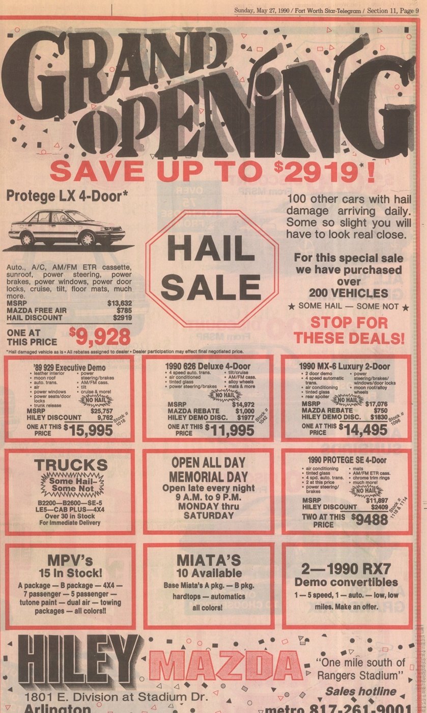 Hiley Mazda grand opening hail sale ad, Fort Worth Star-Telegram, May 27, 1990